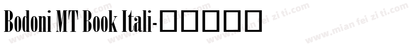 Bodoni MT Book Itali字体转换